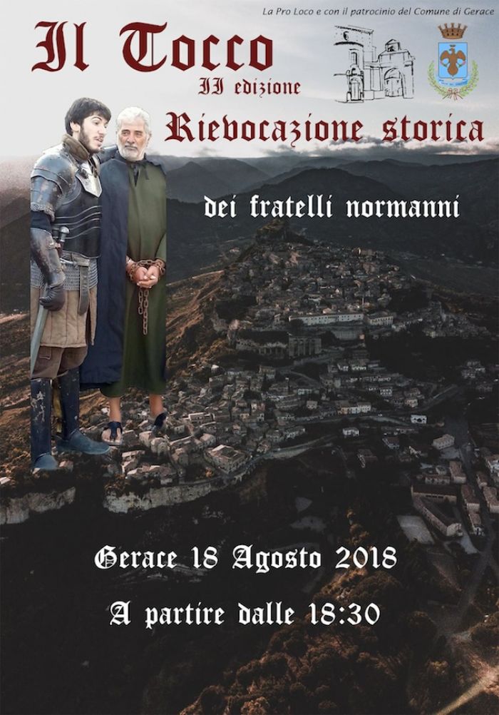 Gerace. Sabato 18 agosto si la Seconda Edizione de “Il Tocco”, rievocazione storica della disputa di Roberto e Ruggero D’Altavilla per le terre di Gerace